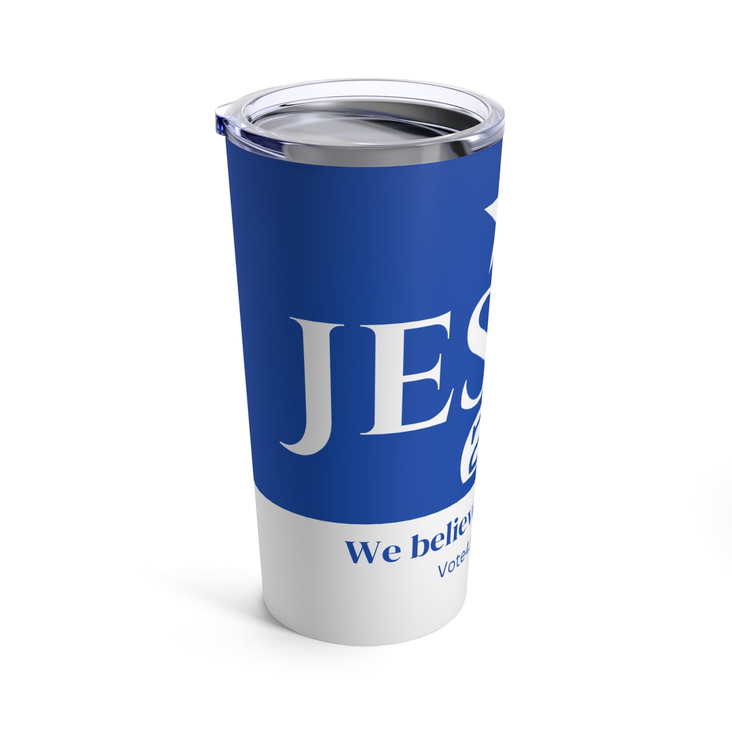Jesus 2024- Tumbler 20oz- We believe in miracles