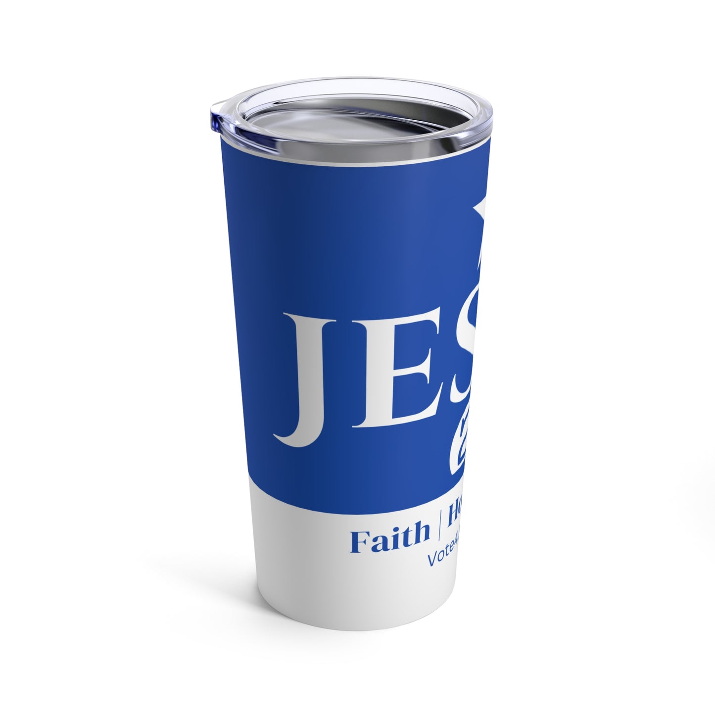 Jesus 2024- Tumbler 20oz- Faith | Hope | Charity