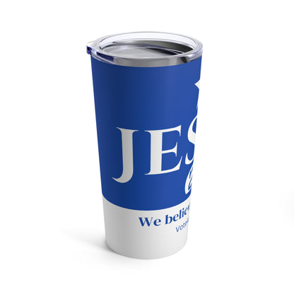 Jesus 2024- Tumbler 20oz- We believe in miracles